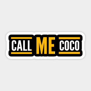 Call Me Coco Sticker